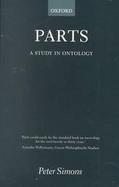 Parts: A Study in Ontology cover