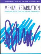 Mental Retardation Foundations of Educational Programming cover