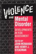 Violence and Mental Disorder Developments in Risk Assessment cover