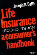 Life Insurance A Consumer's Handbook cover
