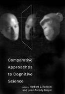 Comparative Approaches to Cognitive Science cover