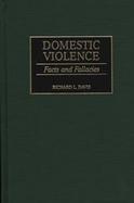 Domestic Violence Facts and Fallacies cover