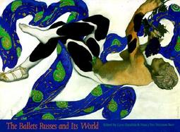 The Ballets Russes and Its World cover