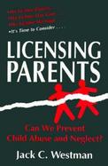 Licensing Parents Prevent Child cover