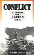 Conflict The History of the Korean War, 1950-53 cover