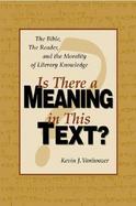 Is There a Meaning in This Text? The Bible, the Reader, and the Morality of Literary Knowledge cover