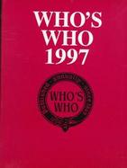 Who's Who 1997: An Annual Biographical Dictionary cover