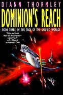 Dominion's Reach: A Tom Doherty Associates Book cover