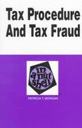 Tax Procedure and Tax Fraud in a Nutshell cover
