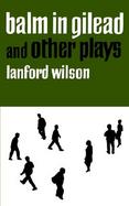 Balm in Gilead and Other Plays cover