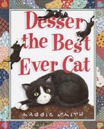Desser the Best Ever Cat cover