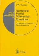Numerical Partial Differential Equations Conservation Laws and Elliptic Equations cover