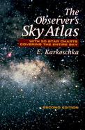 The Observer's Sky Atlas With 50 Star Charts Covering the Entire Sky cover