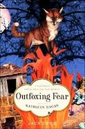 Outfoxing Fear Folktales from Around the World cover