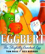Eggbert, the Slightly Cracked Egg cover