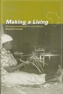 Making a Living Changing Livelihoods in Rural Africa cover