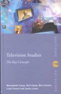 Television Studies The Key Concepts cover