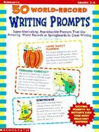 50 World-Record Writing Prompts cover
