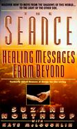 Seance: Healing Messages from Beyond cover