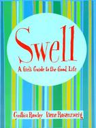 Swell A Girl's Guide to the Good Life cover