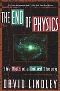 The End of Physics The Myth of a Unified Theory cover