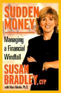 Sudden Money Managing an Unexpected Windfall cover
