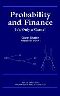 Probability and Finance It's Only a Game! cover