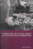 Planning and the Political Market Public Choice and the Politics of Government Failure cover
