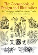 The Cornucopia of Design and Illustration for Decoupage and Other Arts and Crafts cover