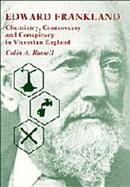 Edward Frankland Chemistry, Controversy and Conspiracy in Victorian England cover