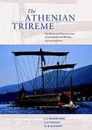 The Athenian Trireme The History and Reconstruction of an Ancient Greek Warship cover