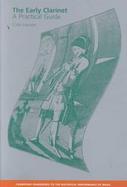 The Early Clarinet A Practical Guide cover