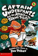 Captain Underpants and the Attack of the Talking Toilets cover