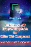 Professional Asp Programming Guide for Office Web Component With Office 2000 and Office Xp cover