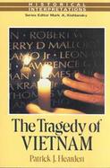 Tragedy of Vietnam, The: Historical Interpretive Series cover