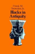 Blacks in Antiquity Ethiopians in the Greco-Roman Experience cover