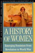 A History of Women in the West, Volume IV: Emerging Feminism from Revolution to World War cover