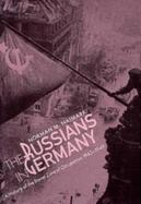 The Russians in Germany A History of the Soviet Zone of Occupation, 1945-1949 cover