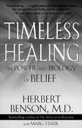 Timeless Healing The Power and Biology of Belief cover