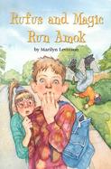 Rufus and Magic Run Amok cover