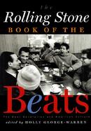 The Rolling Stone Book of the Beats: The Beat Generation and American Culture cover