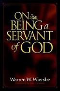 On Being a Servant of God cover