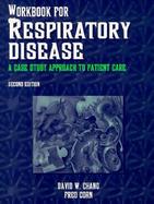 Workbook for Respiratory Disease A Case Study Approach to Patient Care cover