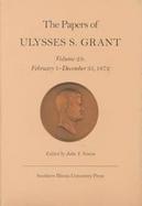 The Papers of Ulysses S. Grant February 1-December 31, 1872 (volume23) cover