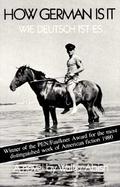 How German Is It = Wie Deutsch Ist Es A Novel cover