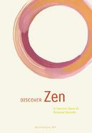 Discover Zen A Practical Guide to Personal Serenity cover