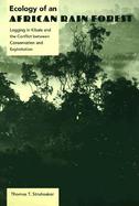 Ecology of an African Rain Forest Logging in Kibale and the Conflict Between Conservation and Exploitation cover