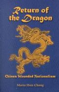 Return of the Dragon China's Wounded Nationalism cover