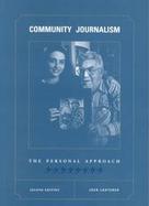 Community Journalism: The Personal Approach cover