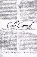 Cold Counsel Women in Old Norse Literature and Mythology cover